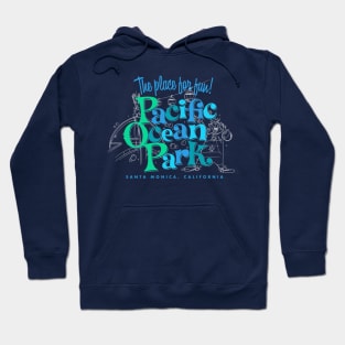 Pacific Ocean Park Hoodie